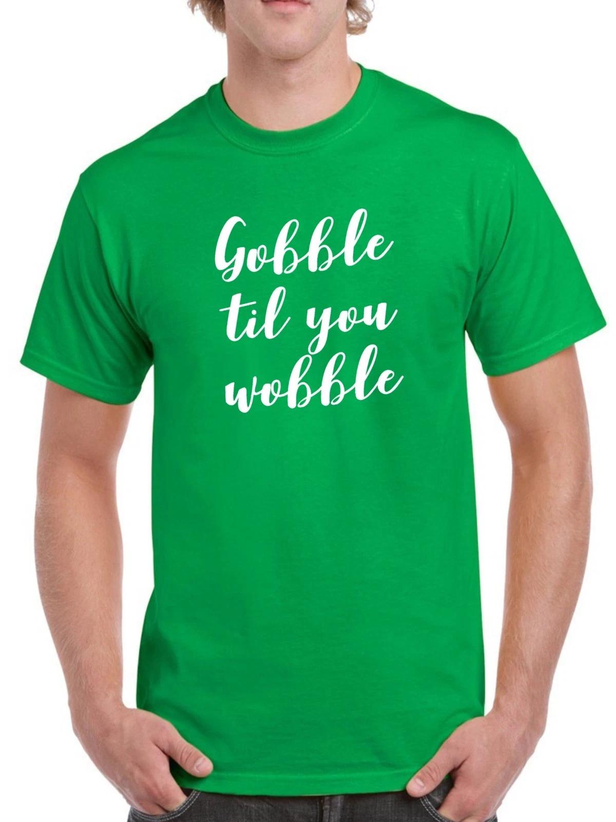 Gobble Til You Wobble Shirt Thanksgiving Fall Tee Turkey Day T-shirt Unisex XL