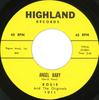 7inch Record ROSIE  THE ORIGINALS  Angel Baby 1011 Highland Record 1960 US Rock Used
