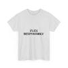 Flex R Esponsibly T-Shirt | Bold Text Graphic Tee, Funny T-Shirt Gift Idea, Cotton