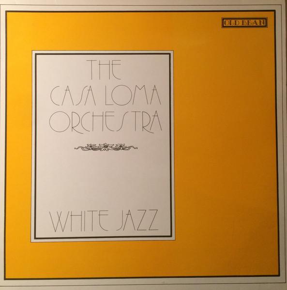 

LP Record CASA LOMA ORCHESTRA - White Jazz OLD5 Old Bean Record 1985 UK Jazz Used