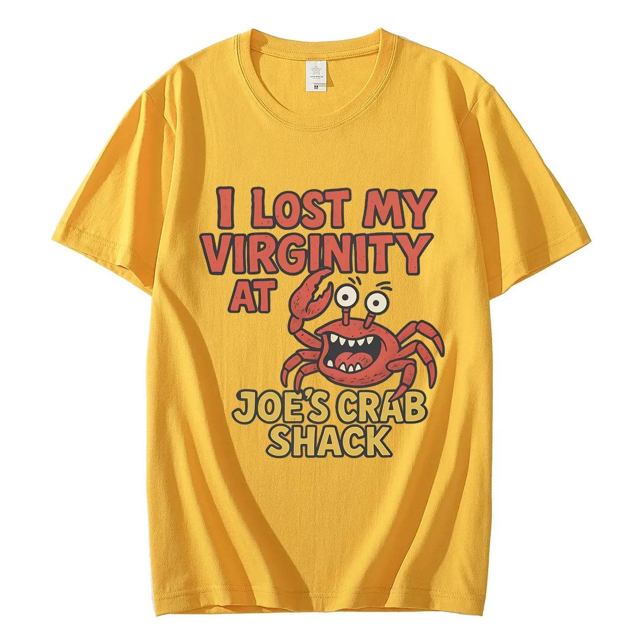 

I Lost My Virginity Funny Joes Crab Shack Themed Graphic Tshirt Harajuku Y2k Style High Quality 100 Cotton Oversized Unisex 4XL