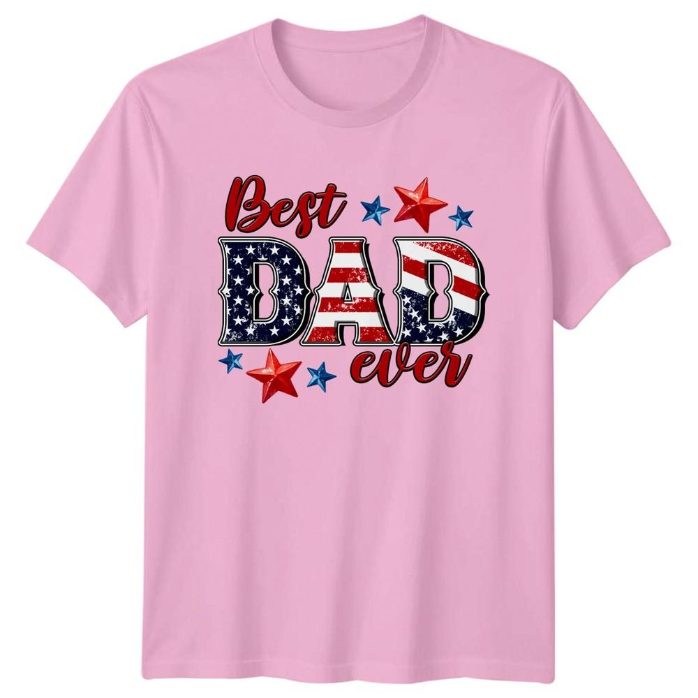 Best Dad Ever Unisexs TShirt American Flag Patriotic Family Fathers Day Gift