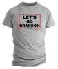 Let's Go Brandon Joe Biden Funny Sarcasm T Shirt Trump 2024 Political Shirts