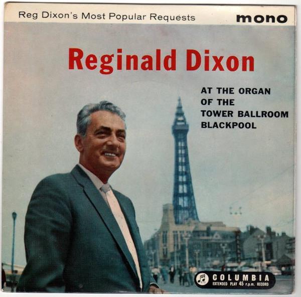 

7inch Record REGINALD DIXON Reg Dixons Most Popular Requests SEG8195 Columbia UK Jazz Used