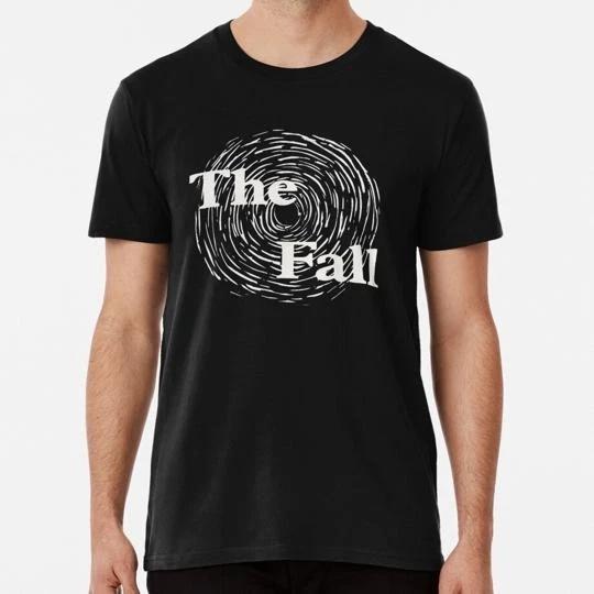 The Fall Size S to 5XL Made in the USA T-Shirt 4XL