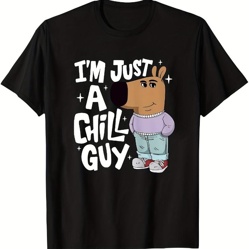 

I m Just A Chill Guy T-Shirt,Soft Breathable & Fade-Resistant, Classic Fit for Daily Casual Wear XXL