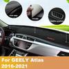 For GEELY Atlas Boyue Emgrand NL-3 Proton X70 2016-2018   Car Dashboard Cover Dash Mat Sun Shade Dash Board Pad Carpet