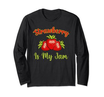 Strawberry Is My Cute Strawberry Apparel Lovers Summer Long Sleeve Jam, T-Shirt