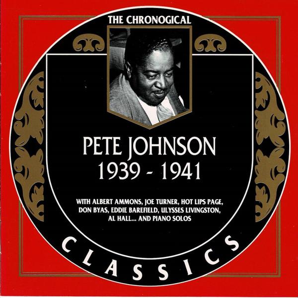 

CD PETE JOHNSON - 1939-1941 CLASSICS665 Classics 1992 Japan Jazz Used