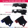 Dashboard Cover Dash Board Mat For Lexus NX 350h AZ20   2024 Anti-sun Shade Cape Blanket Protector Car Sticke Carpet Pad