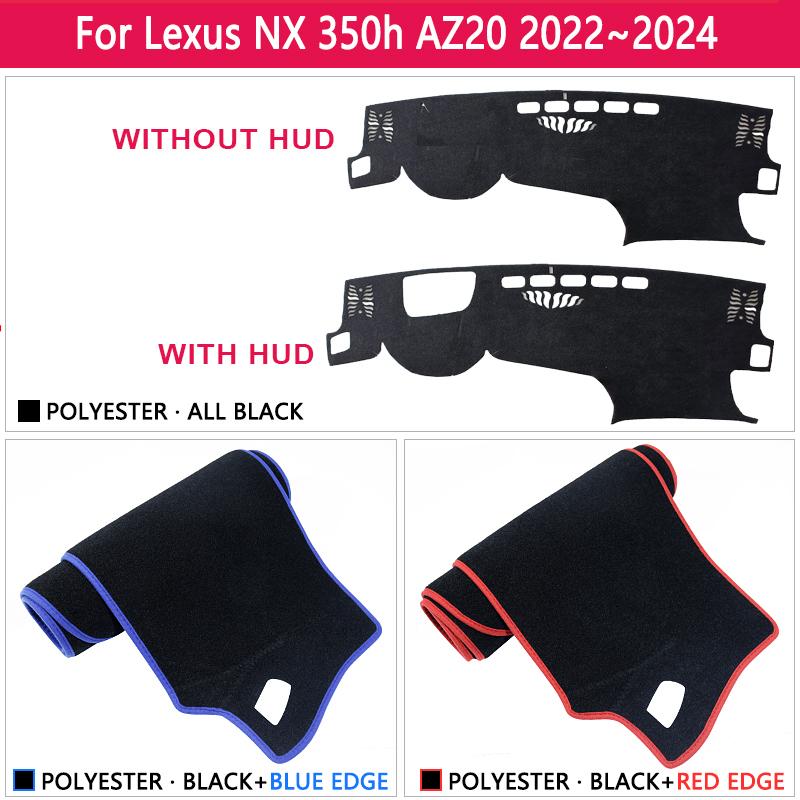 Dashboard Cover Dash Board Mat For Lexus NX 350h AZ20 2024 Anti-sun Shade Cape Blanket Protector Car Sticke Carpet Pad