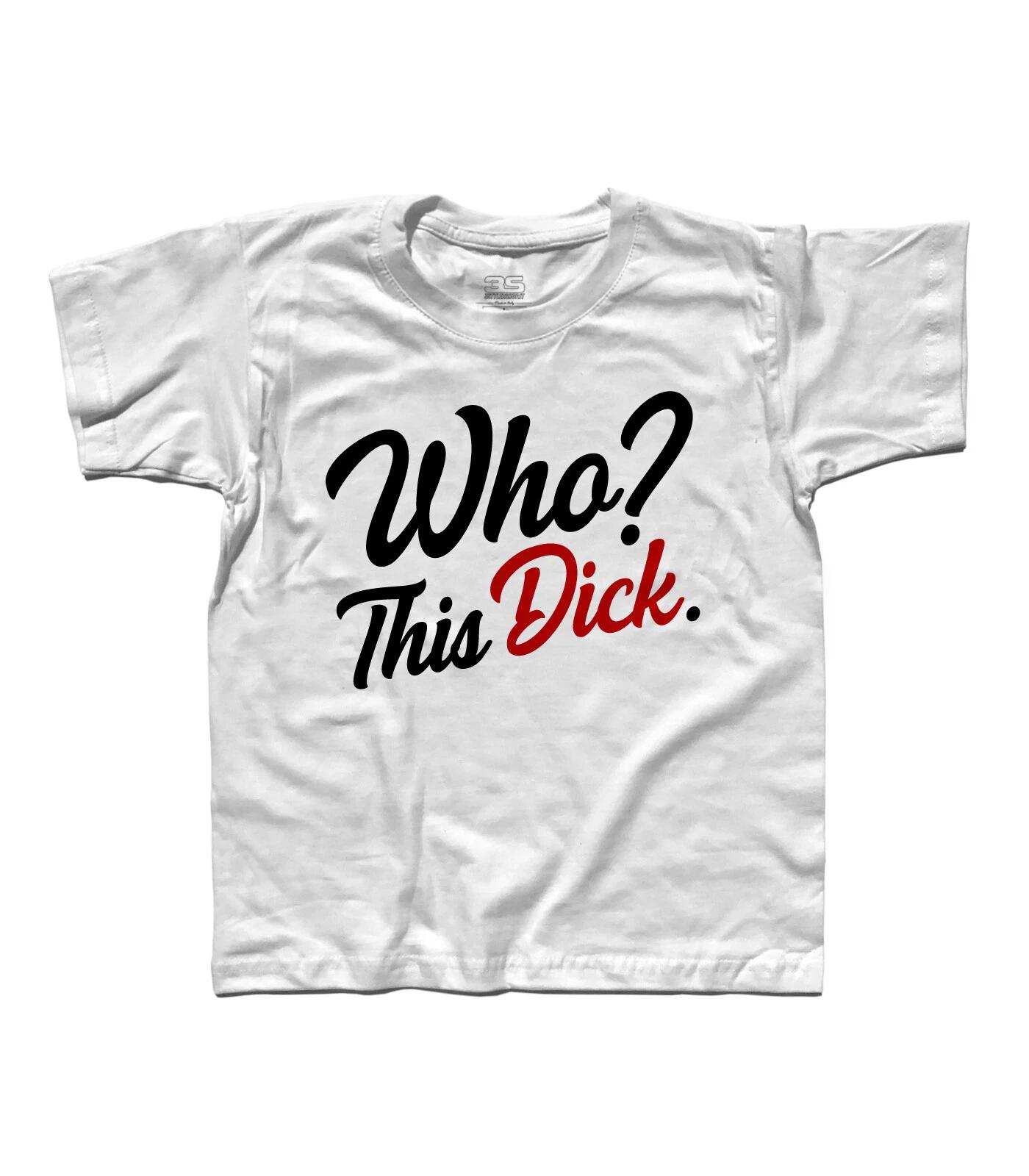 

T-Shirt Child Who This Dick Who Sto Cazzo Inspired a I Soliti Idioti 150