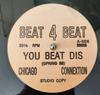 12-Zoll-Schallplatte CHICAGO CONNEXTION You Beat Dis BB005 Beat 4 Beat 1988 Dance Electronica Gebraucht