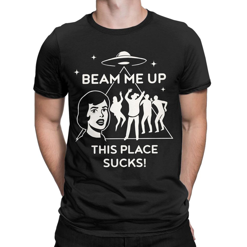 Retro Beam Me Up This Place Sucks TShirt Men Women  Novelty 100 Cotton Tees O Neck Short Sleeve T Shirt Gift Idea Clothes