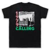 1979 Calling Uk Punk Scene London Clash 70'S Music Mens And Womens T-Shirt