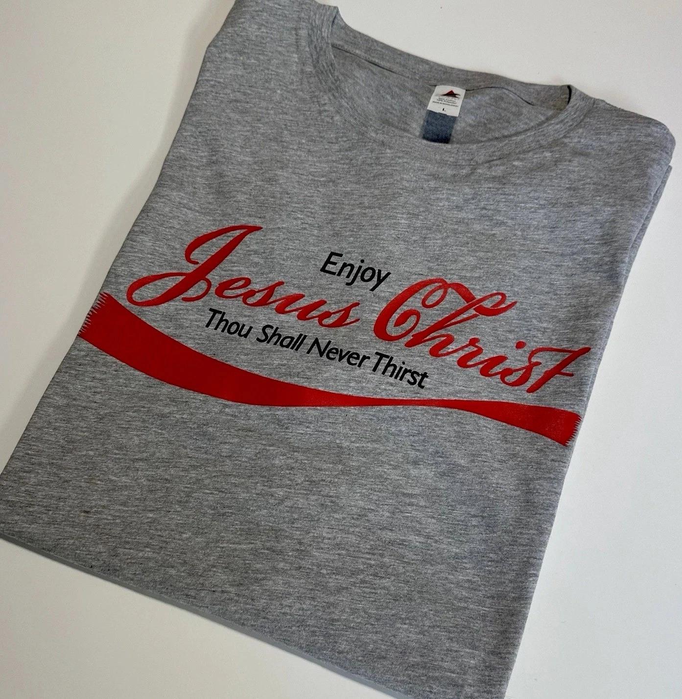 Enjoy Jesus Christ T-Shirt Christian Thou Shall Never Thirst Cola Shirt Funny S