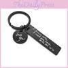 Drive Safe I Need You Creative Stainless Steel Keychain For Unique Gift Giving Occasions