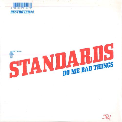 7inch Record DO ME BAD THINGS Standards EP DESTROYER24 MUST... DESTRO 2005 UK Rock Used