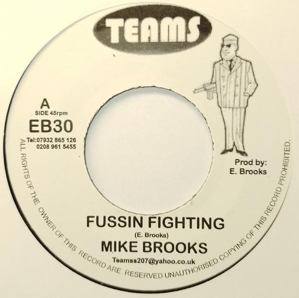 

7inch Record MIKE BROOKS Fussin Fighting EB30 Teams UK Reggae Ska Dub Used