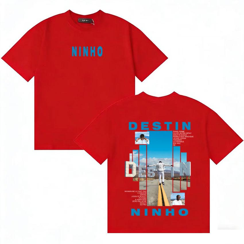 Rapper Ninho Destin Frence Music Poster Tshirt Gothic Loose Tshirts Unisex Women Double Sided Cotton Hot Sale Punk ONeck T Shirt