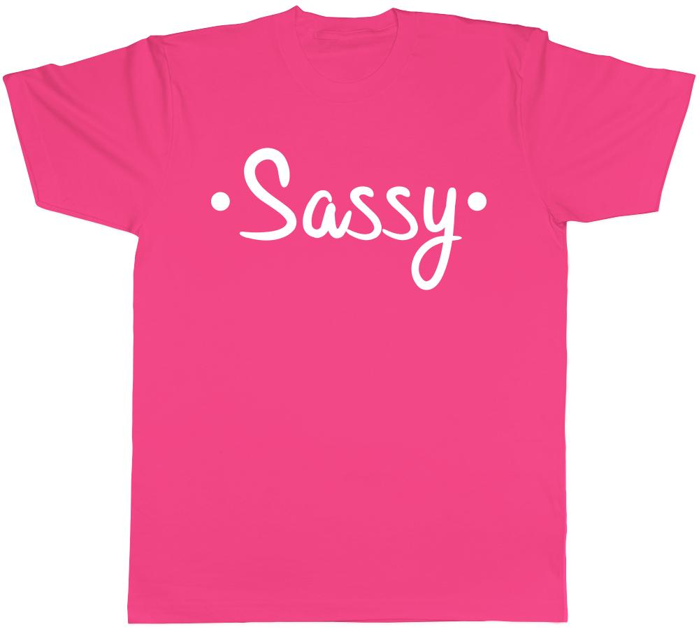 Sassy Unisexs Unisexs Ladies Unisex TShirt