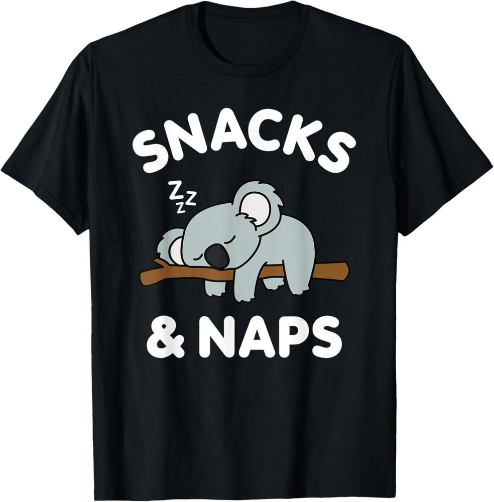 Cute Koala Bear Animal Snacks Naps Funny Food Saying Gift T-Shirt Unisex T-Shirt M