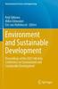 The Environment and Sustainable Development : Proceedings of the 2021 6th Asia Conference On Environment and Sustainable Development Book