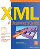 The XML : A Beginner's Guide Book