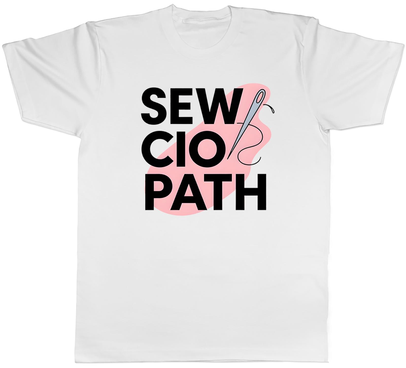 SEWCIOPATH FUNNY SEWING CRAFT LOVER UnisexS TSHIRT TEE GIFT TOP S