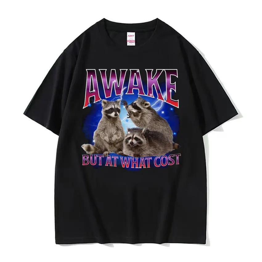 

Awake But At What Cost T Shirt Retro Raccoon Funny Gift T Shirts Women s Clothing O-Neck Short Sleeve T-shirt M