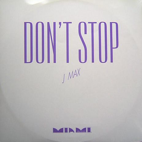 

12inch Record J MAX - Don t Stop VRS019 Vrs 1991 Italy Dance & Electronica Used