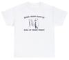 Might Have To Call In Thicc T Shirt Funny Bear Cartoon Pun Meme Saying Joke Tee Unisex T-Shirt