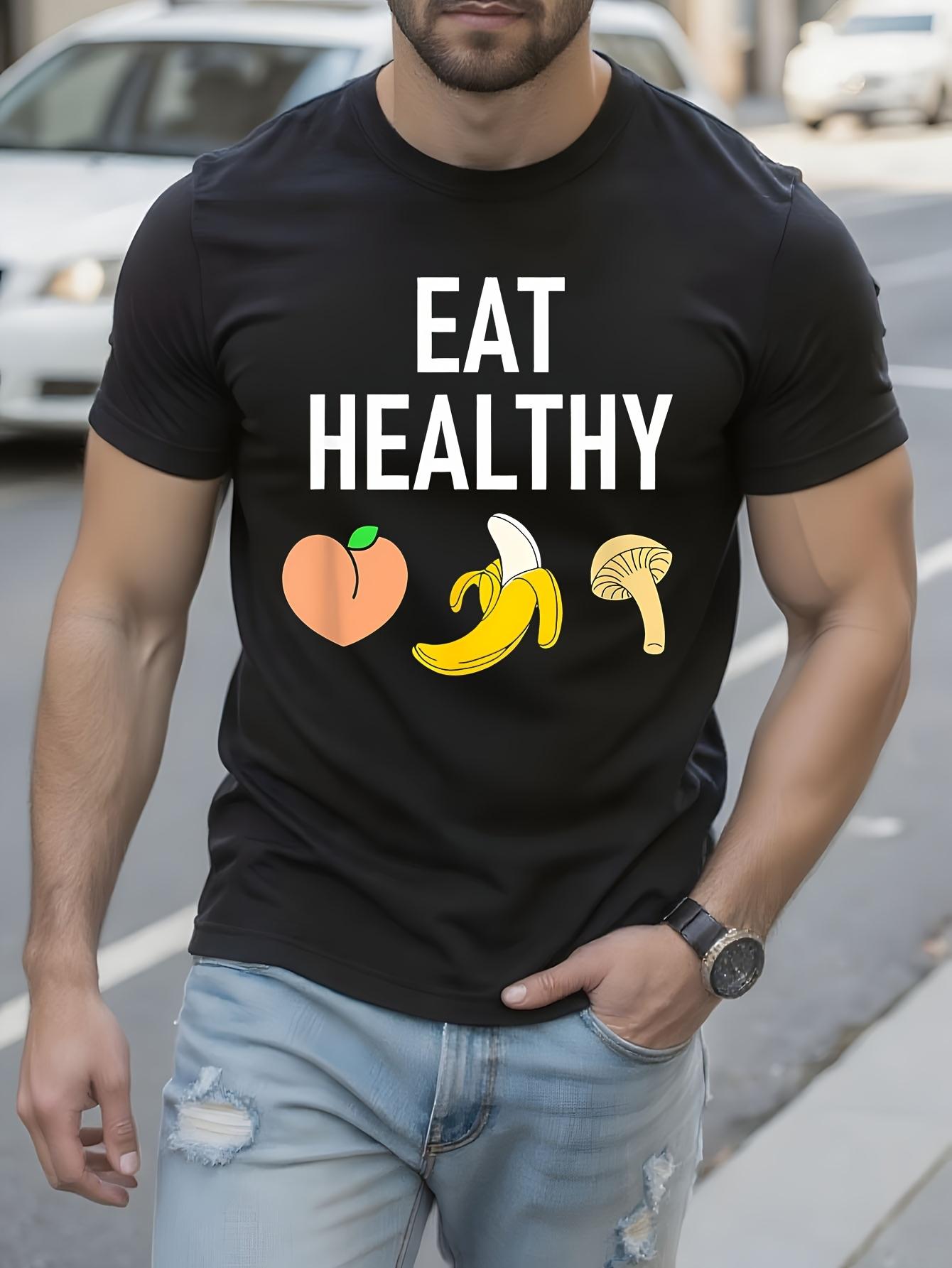 Funny Tshirt Funny Sarcastic Eat Healthy Graphic Tshirt -... XL