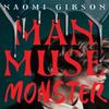 Man Muse Monster by Naomi Gibson Hardback Book 9781408750629