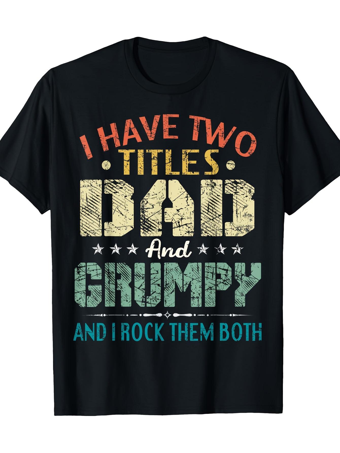 100% Cotton T-shirt  I Have Two Titles: Dad & Grumpy  Graphic Print - Distressed Multi-Color Vintage Design M
