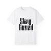 Stay Tuned Garment-Dyed Unisex T-shirt, Trendy Casual Wear, Gift for Music 1