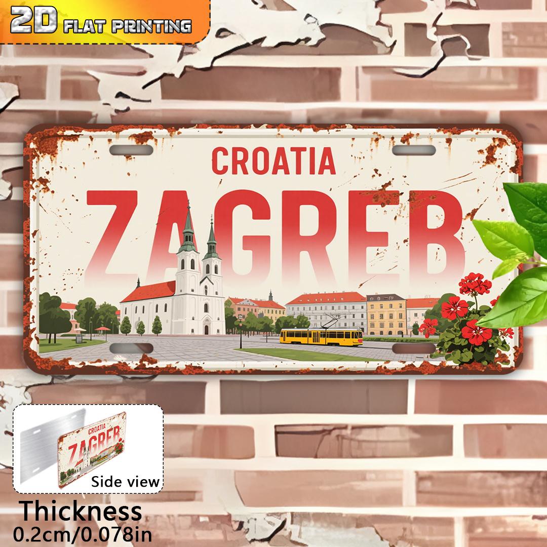 

D Flat pc Vintage Zagreb Croatia Aluminum Sign x cm Rustic European Cityscape Wall Art Durable OutdoorIndoor De 15x30cm(5.9x7.8inch)