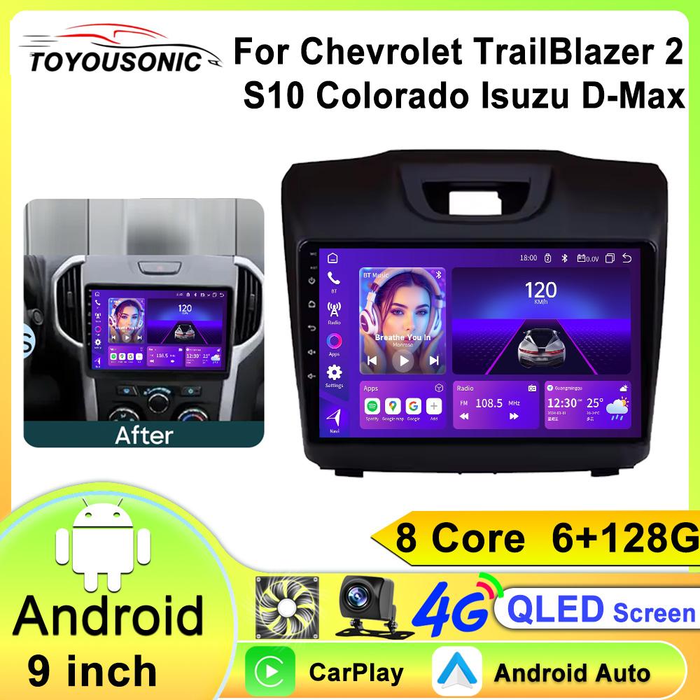 

Стереосистема 2 din для Isuzu Dmax Chevrolet Trailblazer S10 Wireless Carplay Android auto Radio Multimedia Video Player 8 core 6GB+128GB