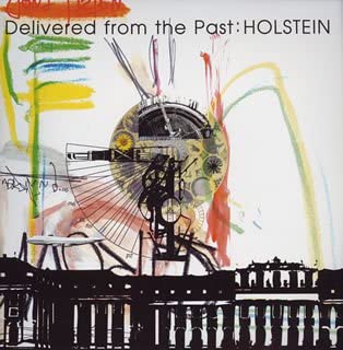 

CD HOLSTEIN - Delivered from the Past URCS106 Step Up Records 2004 Japan ObiRock Used