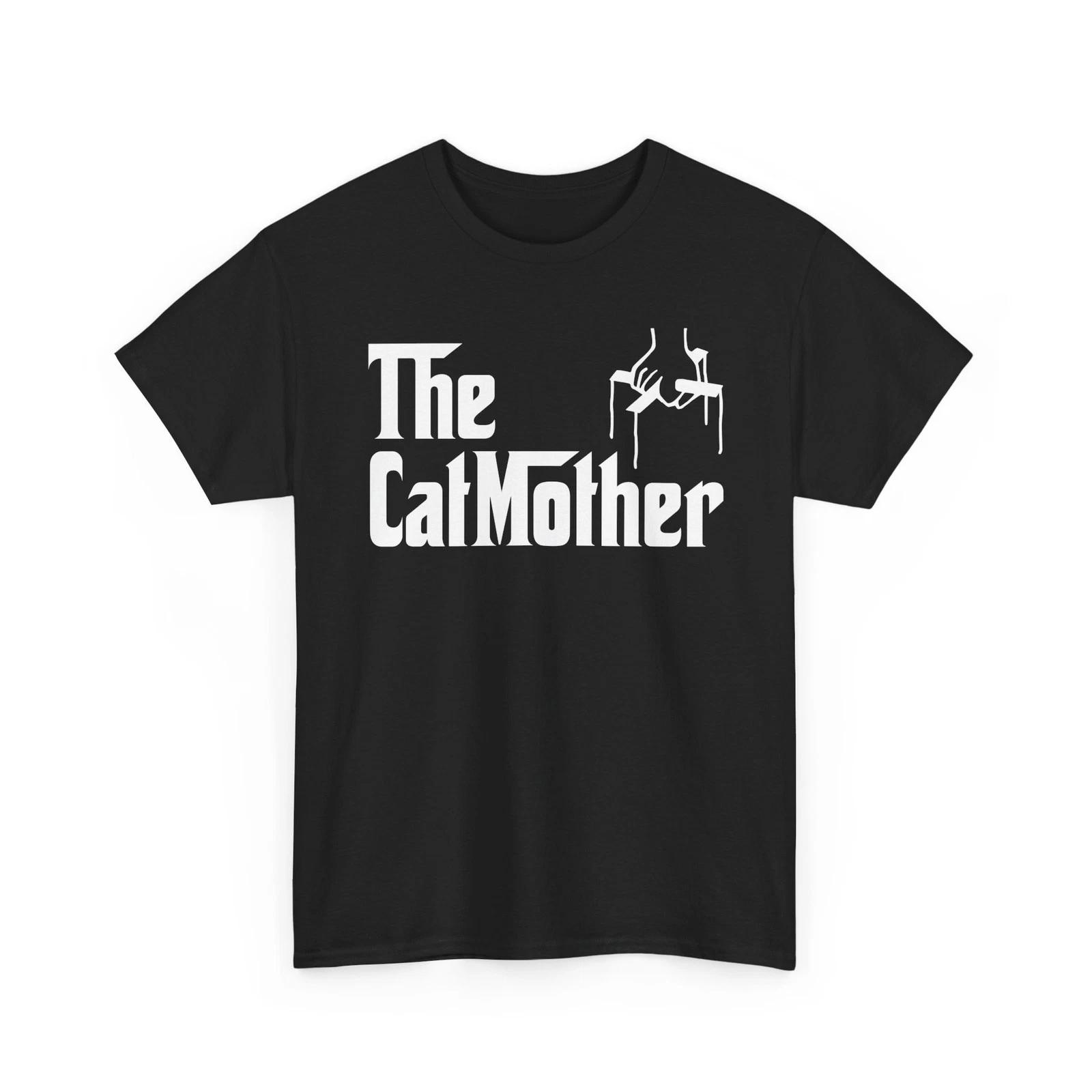 

The CatMother Funny Cat Lover Shirt Parody Mafia Movie Gift for Pet Owners S