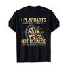 Men'S Funny for dart-Themed T-Shirt - "I Play for Darts Because I'm Not Good At It" Slogan & for Dart Board Graphic with Bullseye & Flight Design,