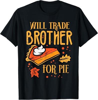 Thanksgiving Will Trade Brother For Pie Fall Family Kids T-Shirt