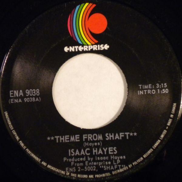 7inch Record ISAAC HAYES - Theme From Shaft ENA9038 ENTERPRISE 1971 Canada Soul/Funk Used