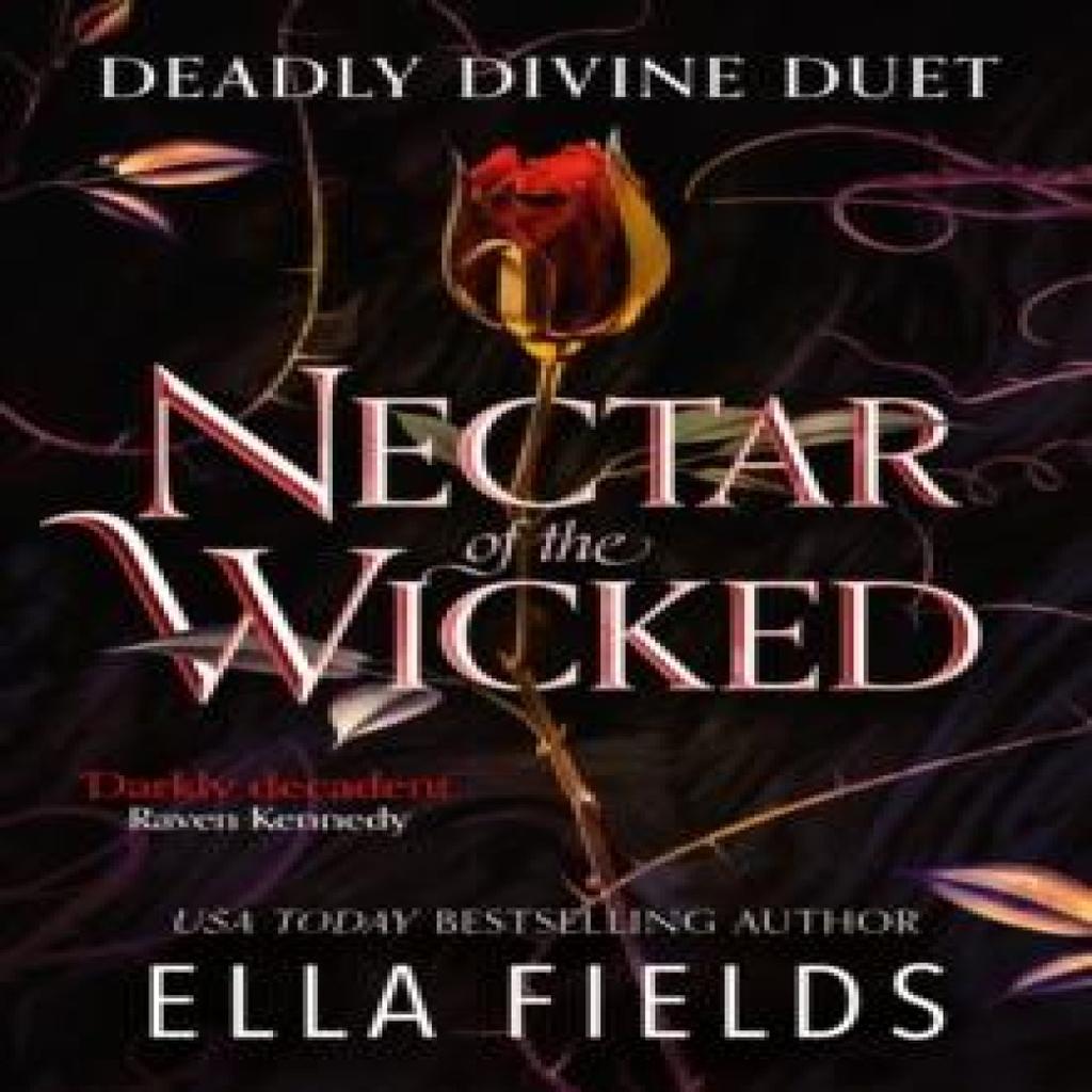 Nectar of the Wicked by Ella Fields Paperback Book 9781399731829