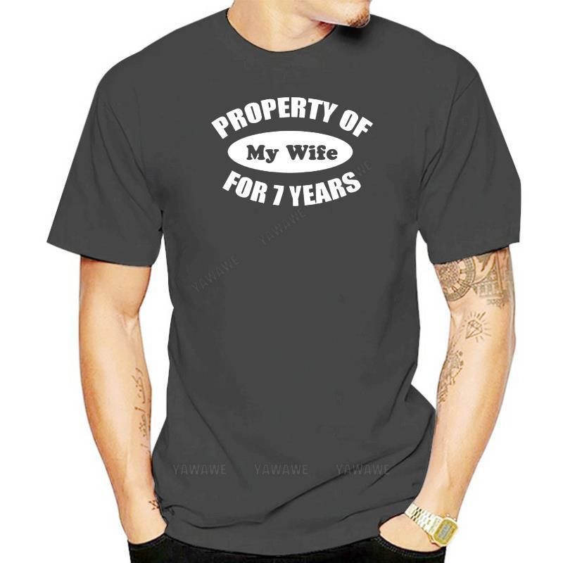 Cotton top Property Wife 7 Years TShirt 7th Wedding Anniversary Gifts For Men Him Husband man summer short sleeve brand tshirt
