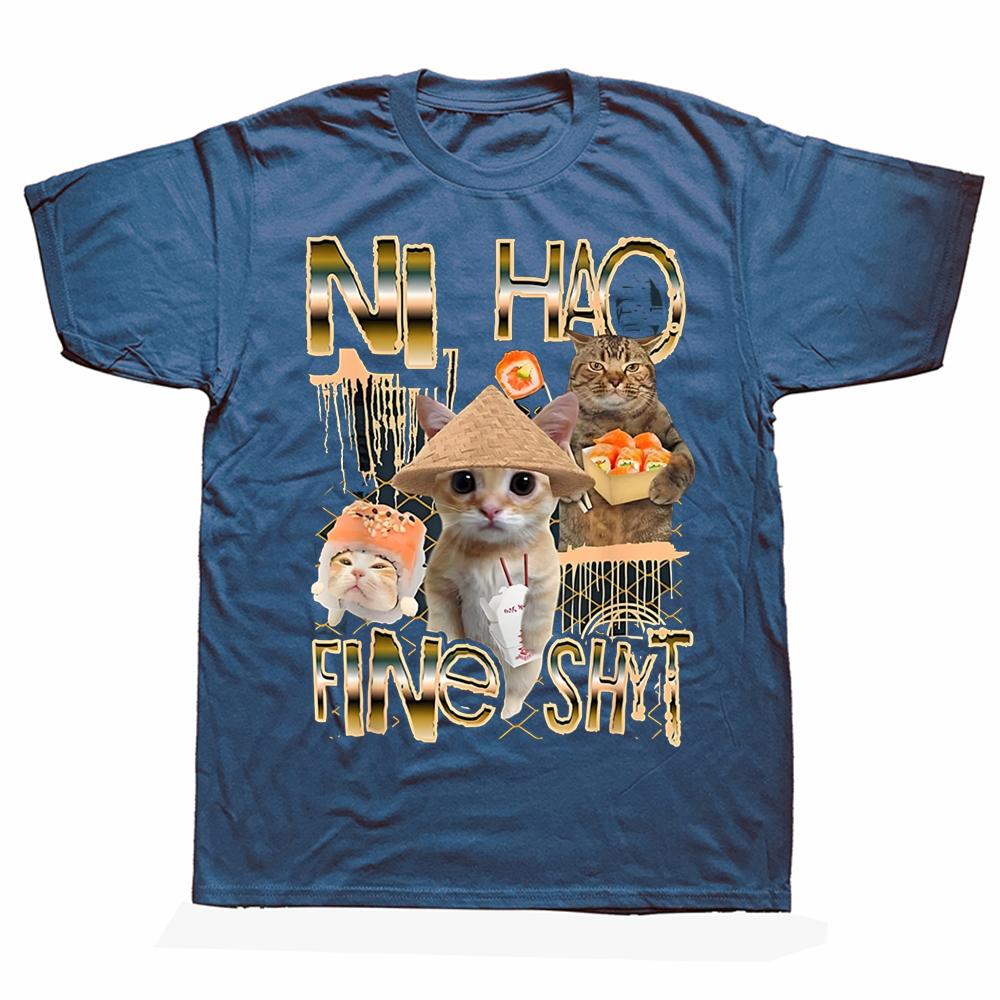Funny Ni Hao Fine Shyt Graphic 100 Cotton Tshirts Men Womens Fashion Casual Tshirt Loose Oversized Streetwear T Shirt