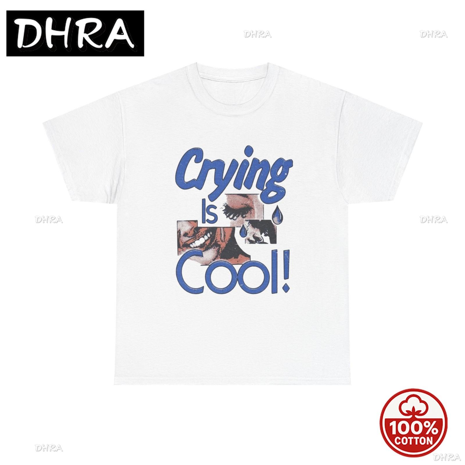 Crying Is Cool Retro Graphic T Shirt Unisex Heavy Cotton Tee Hombre for Vacation Cool Grunge Vintage Loose T Shirt Printed Tee S