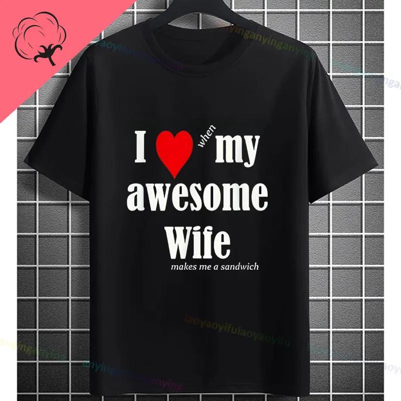 Moglie Felice Vita Felice Slogan Divertente Modello Maglietta Puro Cotone Girocollo Casual Manica Corta Magliette Per Unisex Stile Umoristico T-shirt