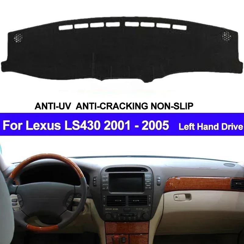 Car Dashboard Cover Non Slip Pad For Lexus LS430 2002 2003 2004 2005 Dashboard Mat Car Dash Mat Sun Shade Pad Anti-UV Cushion