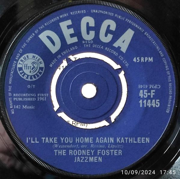 

7inch Record RODNEY FOSTER JAZZMEN - I ll Take You Home Again Kathleen 45F11445 Decca 1961 UK Jazz Used